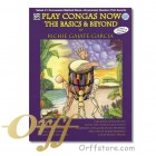 Play Congas Now: The Basics & Beyond 